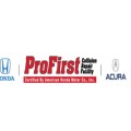 ​We're an Honda and Acura ProFirst Certified Collision Repair Facility